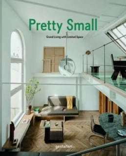 Pretty Small – Grand Living with Limited Space